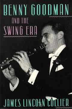 Benny Goodman and the Swing Era