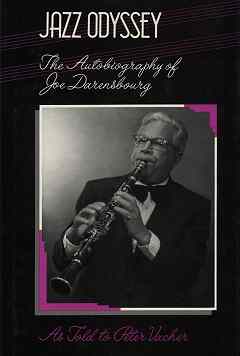 Jazz Odyssey - The Autobiography of Joe Darensbourg