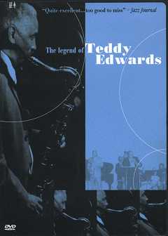 Edwards, Teddy - The Legend of