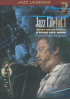 Jazz Life Vol. 1 - Johnny Griffin / Richie Cole