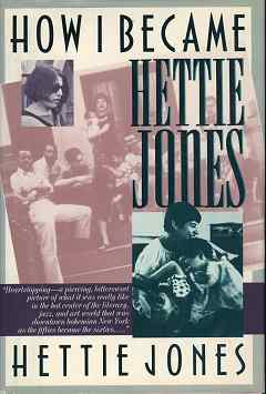 How I Became Hettie Jones