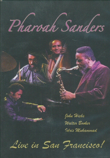 Pharoah Sanders - Live In San Francisco