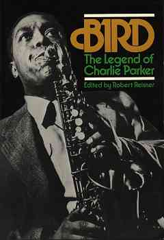 BIRD - The Legend of Charlie Parker