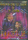 Antonio Carlos Jobim & Gal Costa - Rio Nights Live