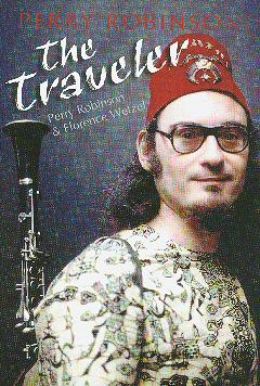 Perry Robinson: The Traveler Perry Robinson: The Traveler