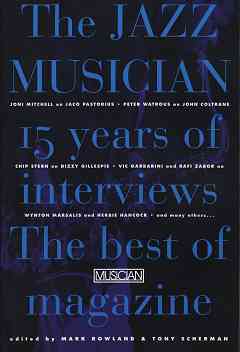 Jazz Musician, The - 15 Years of Interviews - The Best of Musici