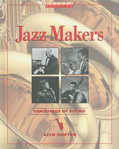 Jazz Makers - Vanguards Of Sound Jazz Makers - Vanguards Of Sound