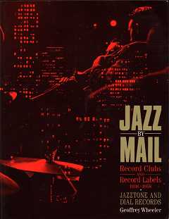 Jazz By Mail - Record Clubs and Record Labels 1936-1958 - Jazzto