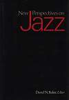 New Perspectives on Jazz New Perspectives on Jazz