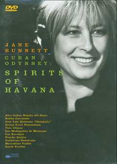 Bunnett, Jane - Cuban Odyssey: Spirits of Havana