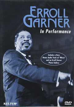 Garner, Erroll - In Performance Garner, Erroll - In Performance