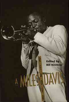 Miles Davis Reader, A Miles Davis Reader, A