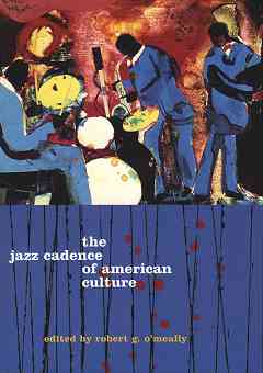 Jazz Cadence of American Culture, The Jazz Cadence of American Culture, The