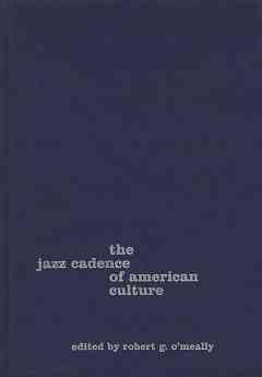 Jazz Cadence of American Culture, The Jazz Cadence of American Culture, The